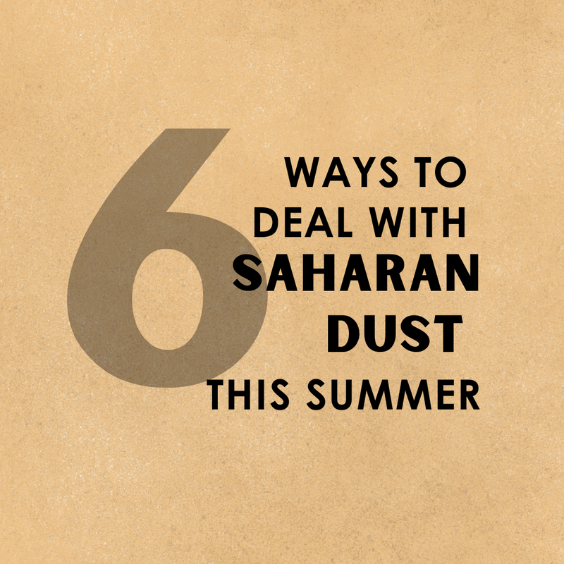Six Ways to Deal with Saharan Dust This Summer